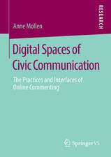 Digital Spaces of Civic Communication