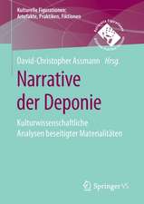 Narrative der Deponie: Kulturwissenschaftliche Analysen beseitigter Materialitäten