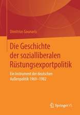 Die Geschichte der sozialliberalen Rüstungsexportpolitik