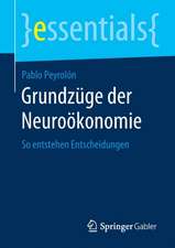 Grundzüge der Neuroökonomie: So entstehen Entscheidungen