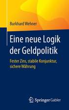 Eine neue Logik der Geldpolitik: Fester Zins, stabile Konjunktur, sichere Währung