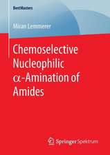 Chemoselective Nucleophilic α-Amination of Amides