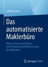 Das automatisierte Maklerbüro: Wege zu besseren Margen, mehr Umsatz und Kundenservice, der begeistert