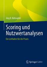 Scoring und Nutzwertanalysen