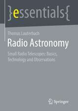 Radio Astronomy: Basics, Technology, and Observation Capabilities of Small Radio Telescopes