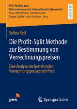 Die Profit-Split Methode zur Bestimmung von Verrechnungspreisen: Eine Analyse der bestehenden Verrechnungspreisvorschriften