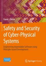 Safety and Security of Cyber-Physical Systems: Engineering dependable Software using Principle-based Development