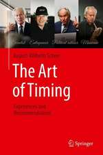 The Art of Timing : Experiences and Recommendations 