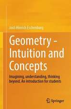 Geometry - Intuition and Concepts: Imagining, understanding, thinking beyond. An introduction for students