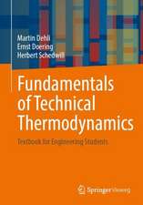 Fundamentals of Technical Thermodynamics: Textbook for Engineering Students