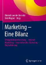 Marketing – Eine Bilanz: Erfolgsfaktorenforschung – Internet-Marketing – Internationales Marketing – Digitalisierung