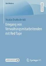 Umgang von Verwaltungsmitarbeitenden mit Red Tape