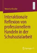 Interaktionale Reflexion von professionellem Handeln in der Schulsozialarbeit