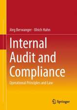 Internal Audit and Compliance: Operational Principles and Law