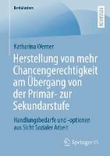 Herstellung von mehr Chancengerechtigkeit am Übergang von der Primar- zur Sekundarstufe