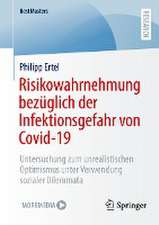 Risikowahrnehmung bezüglich der Infektionsgefahr von Covid-19 