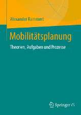 Mobilitätsplanung: Theorien, Aufgaben und Prozesse