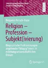 Religion - Profession - Subjekt(ivierung)