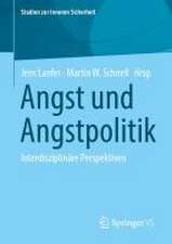 Angst und Angstpolitik