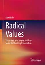 Radical Values