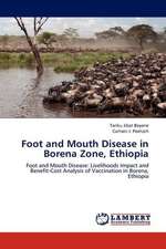 Foot and Mouth Disease in Borena Zone, Ethiopia