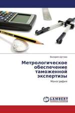 Metrologicheskoe obespechenie tamozhennoy ekspertizy