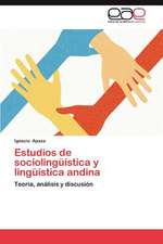 Estudios de Sociolinguistica y Linguistica Andina