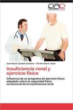 Insuficiencia Renal y Ejercicio Fisico