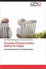 Teorias Psicosociales Sobre La Vejez