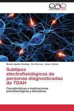 Subtipos electrofisiológicos de personas diagnosticadas de TDAH