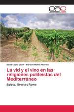 La vid y el vino en las religiones politeístas del Mediterráneo