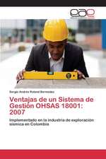 Ventajas de Un Sistema de Gestion Ohsas 18001