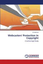 Webcasters' Protection in Copyright