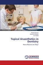 Topical Anaesthetics in Dentistry