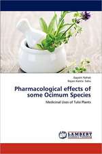 Pharmacological effects of some Ocimum Species