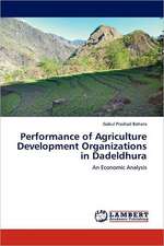 Performance of Agriculture Development Organizations in Dadeldhura