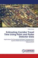 Estimating Corridor Travel Time Using Point and Probe Detector Data