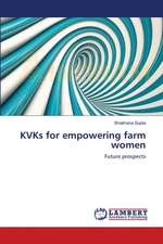 KVKs for empowering farm women