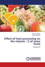 Effect of heat processing on the vitamin - C of some fruits