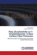 Poly (Acrylonitrile-co-1-Vinylimidazole): A New Carbon Fiber Precursor