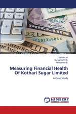 Measuring Financial Health Of Kothari Sugar Limited