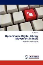 Open Source Digital Library Movement in India