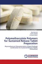 Polymethacrylate Polymers for Sustained-Release Tablet Preparation