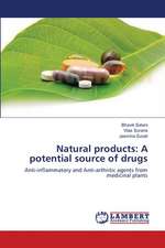 Natural products: A potential source of drugs