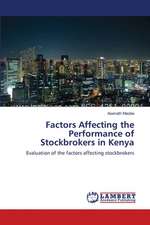 Factors Affecting the Performance of Stockbrokers in Kenya