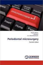 Periodontal microsurgery