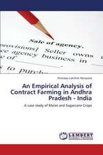 An Empirical Analysis of Contract Farming in Andhra Pradesh - India