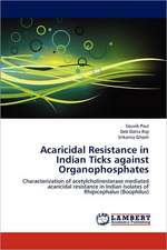 Acaricidal Resistance in Indian Ticks against Organophosphates