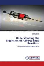 Understanding the Prediction of Adverse Drug Reactions