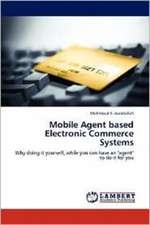 Mobile Agent based Electronic Commerce Systems